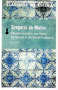 Livro Desenganos da Vida Humana e Outros Poemas Autor Matos, Gregório (2013) [seminovo]