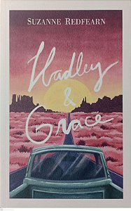 Livro Hadley & Grace Autor Redfeaarn, Suzanne (2023) [seminovo]
