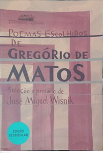 Livro Poemas Escolhidos de Gregório de Matos Autor Matos, Gregório de (2019) [usado]
