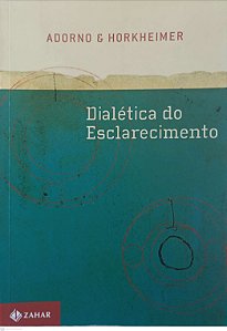 Livro Dialética do Esclarecimento Autor Theodor, Adorno (2017) [usado]