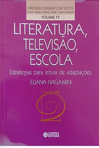 Livro Literatura, Televisão, Escola Autor Nagamini, Eliana (2004) [usado]