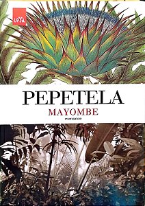 Livro Mayombe Autor Pepetela (2013) [usado]