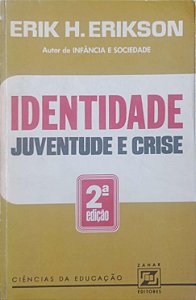 Livro Identidade: Juventude e Crise Autor Erikson, Erik H. (1976) [usado]