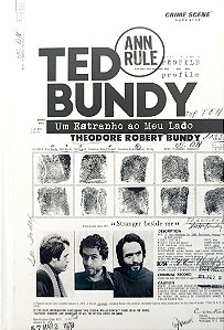Livro Ted Bundy: um Estranho ao Meu Lado Autor Rule, Ann (2019) [seminovo]