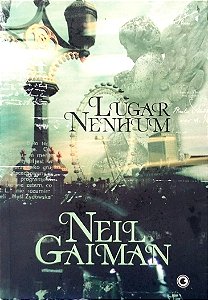 Livro Lugar Nenhum Autor Gaiman, Neil (2007) [usado]