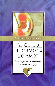 Livro as Cinco Linguagens do Amor Autor Chapman, Gary (1999) [seminovo]