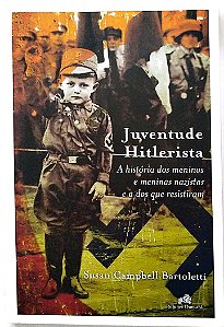 Livro Juventude Hitlerista Autor Bartoletti, Susan Campbell (2006) [seminovo]