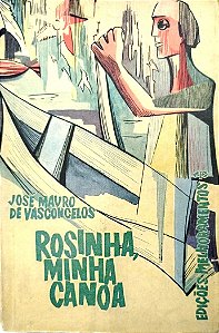 Livro Rosinha, Minha Canoa Autor Vasconcellos, José Mauro de (1968) [usado]