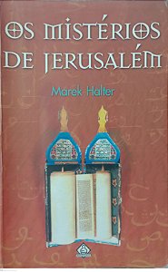 Livro os Mistérios de Jerusalém Autor Halter, Marek (2000) [usado]