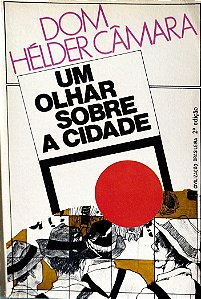 Livro um Olhar sobre a Cidade Autor Câmara, Dom Helder (1977) [usado]