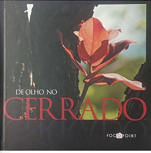 Livro de Olho no Cerrado Autor Vários Autores (2009) [usado]