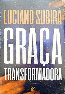Livro Graça Transformadora Autor Subirá, Luciano [novo]