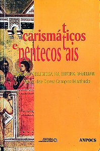 Livro Carismáticos e Pentecostais Autor Machado, Maria das Dores Campos (1996) [usado]