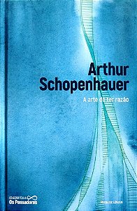 Livro a Arte de Ter Razão Autor Schopenhauer, Arthur (2022) [seminovo]