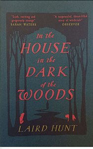 Livro In The House In The Dark Of The Woods Autor Hunt, Laird (2018) [seminovo]