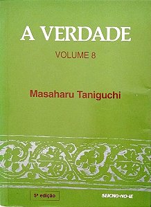 Livro a Verdade - Volume 8 Autor Taniguchi, Masaharu (2004) [usado]