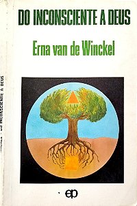 Livro do Inconsciente a Deus Autor Winckel, Erna Van de (1995) [usado]