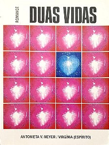 Livro Duas Vidas Autor Meyer, Antonieta V. (1992) [usado]