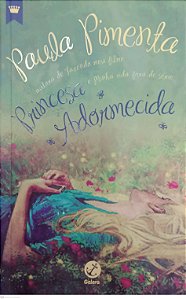 Livro Princesa Adormecida Autor Pimenta, Paula (2015) [usado]