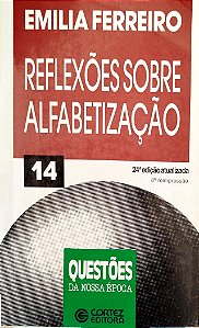 Livro Reflexões sobre Alfabetização Autor Ferreiro, Emilia (2001) [usado]