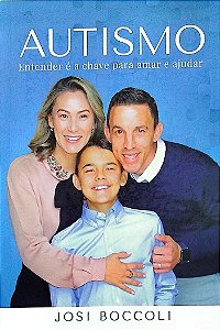Livro Autismo: Entender é a Chave para Amar e Ajudar Autor Boccoli, Josi (2022) [seminovo]