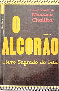 Livro o Alcorão Autor Challita, Mansour (2024) [usado]