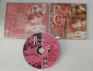 Cd Colour My World - Petula Clark Interprete Petula Clark (2000) [seminovo]