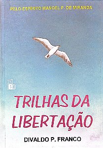 Livro Trilhas da Libertação Autor Franco, Divaldo P. (1997) [usado]