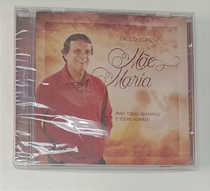 Cd Mãe Maria - Paulo Lopes Interprete Paulo Lopes (2019) [novo]