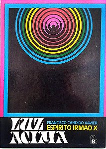 Livro Luz Acima Autor Xavier, Francisco Cândido (1987) [usado]