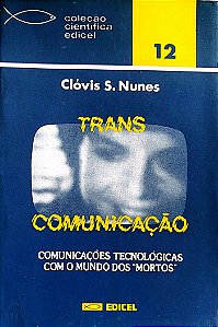 Livro Transcomunicação Autor Nunes, Clóvis S. (1990) [usado]