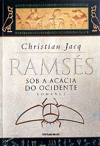Livro sob a Acácia do Ocidente - Ramsés 5 Autor Jacq, Christian (1999) [seminovo]