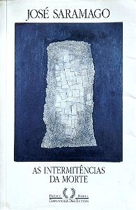 Livro as Intermitências da Morte Autor Saramago, José (2005) [usado]