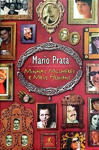 Livro Minhas Mulheres e Meus Homens Autor Prata, Mario (1999) [seminovo]