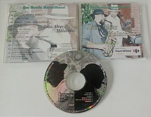 Cd que Mundo Maravilhoso ! Músicas Inesquecíveis - João Alves & Malachias Interprete João Alves & Malachias [usado]