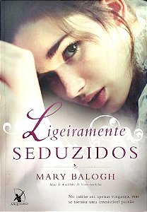 Livro Ligeiramente Seduzidos Autor Balogh, Mary (2016) [usado]