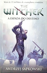 Livro a Espada do Destino - The Witcher Autor Sapkowski, Andrzej (2015) [seminovo]