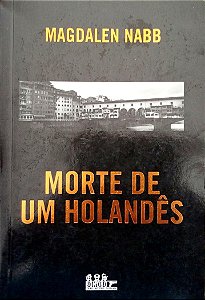 Livro Morte de um Holandês Autor Nabb, Magdalen (2009) [usado]