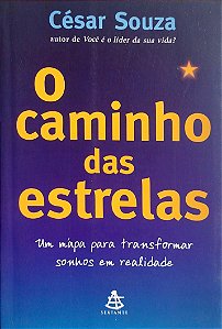 Livro o Caminho das Estrelas Autor Souza, César (2008) [seminovo]