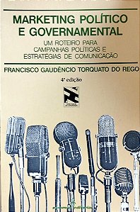 Livro Marketing Político e Governamental Autor Rego, Francisco Gaudêncio Torquato do (1985) [usado]