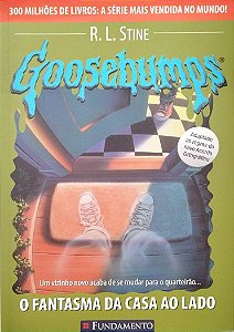 Livro o Fantasma da Casa ao Lado - Goosebumps Autor Stine, R.l. (2009) [seminovo]