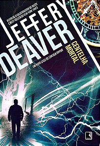 Livro Centelha Mortal Autor Deaver, Jeffery (2017) [seminovo]