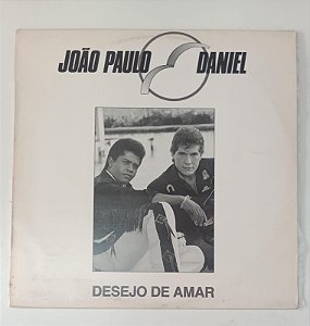 Disco de Vinil Desejo de Amar [single 1991] - João Paulo e Daniel Interprete João Paulo e Daniel (1991) [usado]