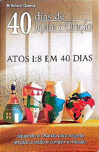 Livro 40 Dias de Jejum e Oração Autor Queiroz, Edison (2012) [usado]