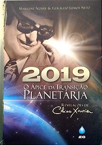 Livro 2019: o Ápice da Transição Planetária Autor Nobre, Marlene (2017) [seminovo]