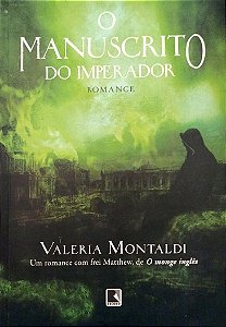 Livro o Manuscrito do Imperador Autor Montaldi, Valeria (2011) [seminovo]
