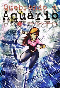 Livro Quebrando o Aquário Autor Martins, Ana Angélica (2010) [seminovo]