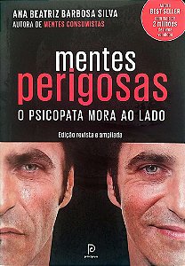 Livro Mentes Perigosas - o Psicopata Mora ao Lado Autor Silva, Ana Beatriz Barbosa (2016) [seminovo]