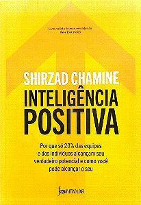 Livro Inteligência Positiva Autor Chamine, Shirzad (2021) [seminovo]