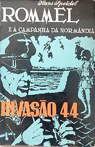 Livro Rommel e a Campanha da Normandia Autor Speidel, Hans (1967) [usado]